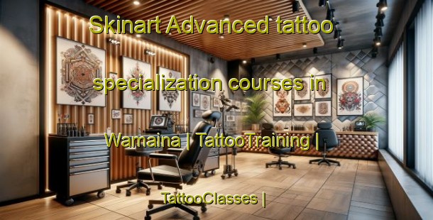 Skinart Advanced tattoo specialization courses in Wamaina | TattooTraining | TattooClasses | SkinartTraining-Papua New Guinea